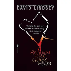 USED-Requiem For a Glass Heart: Requiem For a Glass Heart: A Novel by Lindsey, David (Mass Market Paperback)