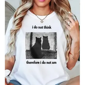 I Do Not Think Therefore I Do Not Am Black Cat Window Graphic Cotton Tshirt For Cat Owners