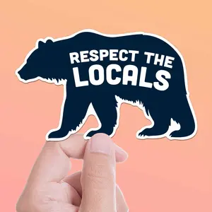 Blue Respect the Locals Bear Sticker - Funny Nature Decal
