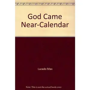 USED-God Came Near-Calendar by Max Lucado (Unbound)