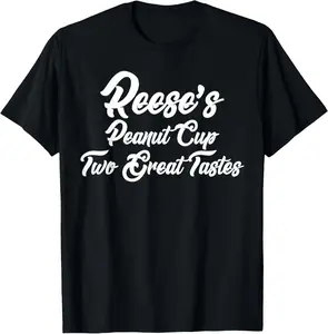 100%cotton REESE'S PEANUT CUP TWO GREAT TASTES Tee