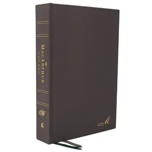 ESV, MacArthur Study Bible, 2nd Edition, Hardcover: Unleashing God's Truth One Verse at a Time by John F. MacArthur||Thomas Nelson [Hardback Book]