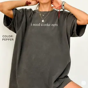ComfortColors I Need A Coke Zero Shirt, Cola Lover Shirt, Caffeine Drink Shirt, Funny Shirt, Adult Humor Shirt, Oversized cotton fitted women's shirt