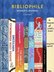 Bibliophile Reader's Journal: (Gift for Book Lovers, Journal for Readers and Writers) -- Jane Mount, Diary