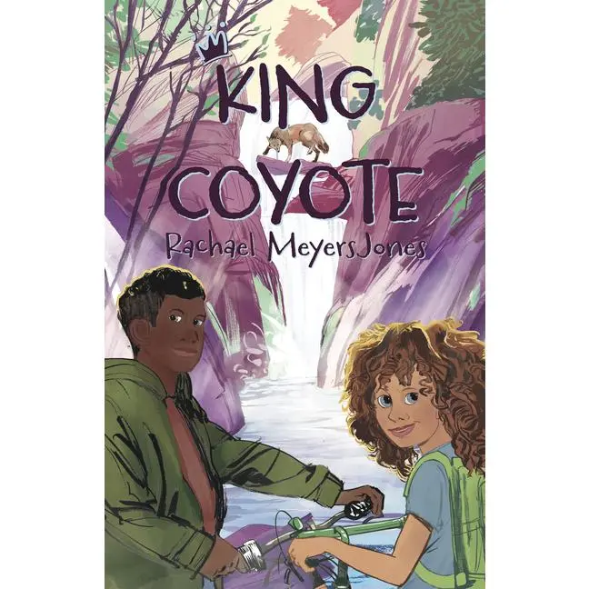 King Coyote by Rachael Meyersjones (Hardcover)