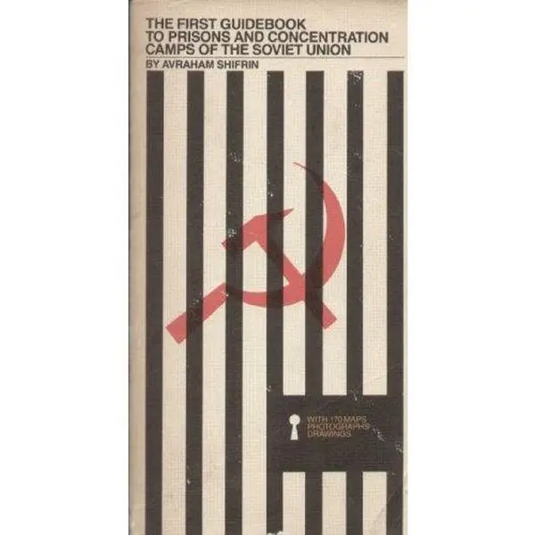 Used Condition History Book - The First Guidebook to Prisons and Concentration Camps of the Soviet Union (English-Russian Edition) by Avraham Shifrin (Paperback)