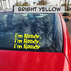Im Ready Im Ready Im Ready Spongebob Inspired Permanent Gloss Vinyl