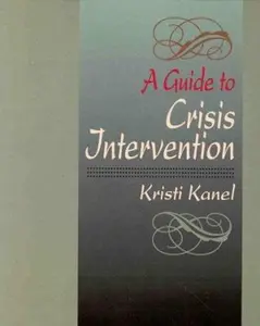 USED-A Guide to Crisis Intervention by Kristi Kanel (Paperback)
