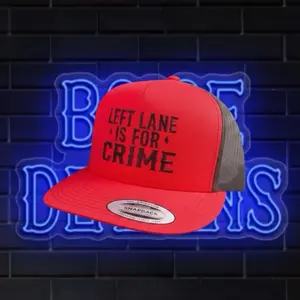 LEFT LANE IS FOR CRIME SnapBack Hat