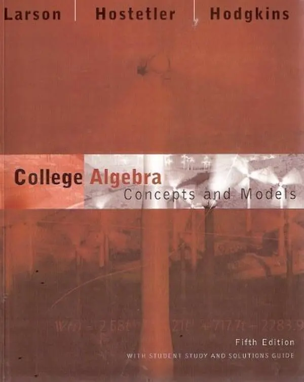 USED-College Algebra Concepts and Models With Student Study Guide and Solutions Guide by Ron Larson (Paperback)