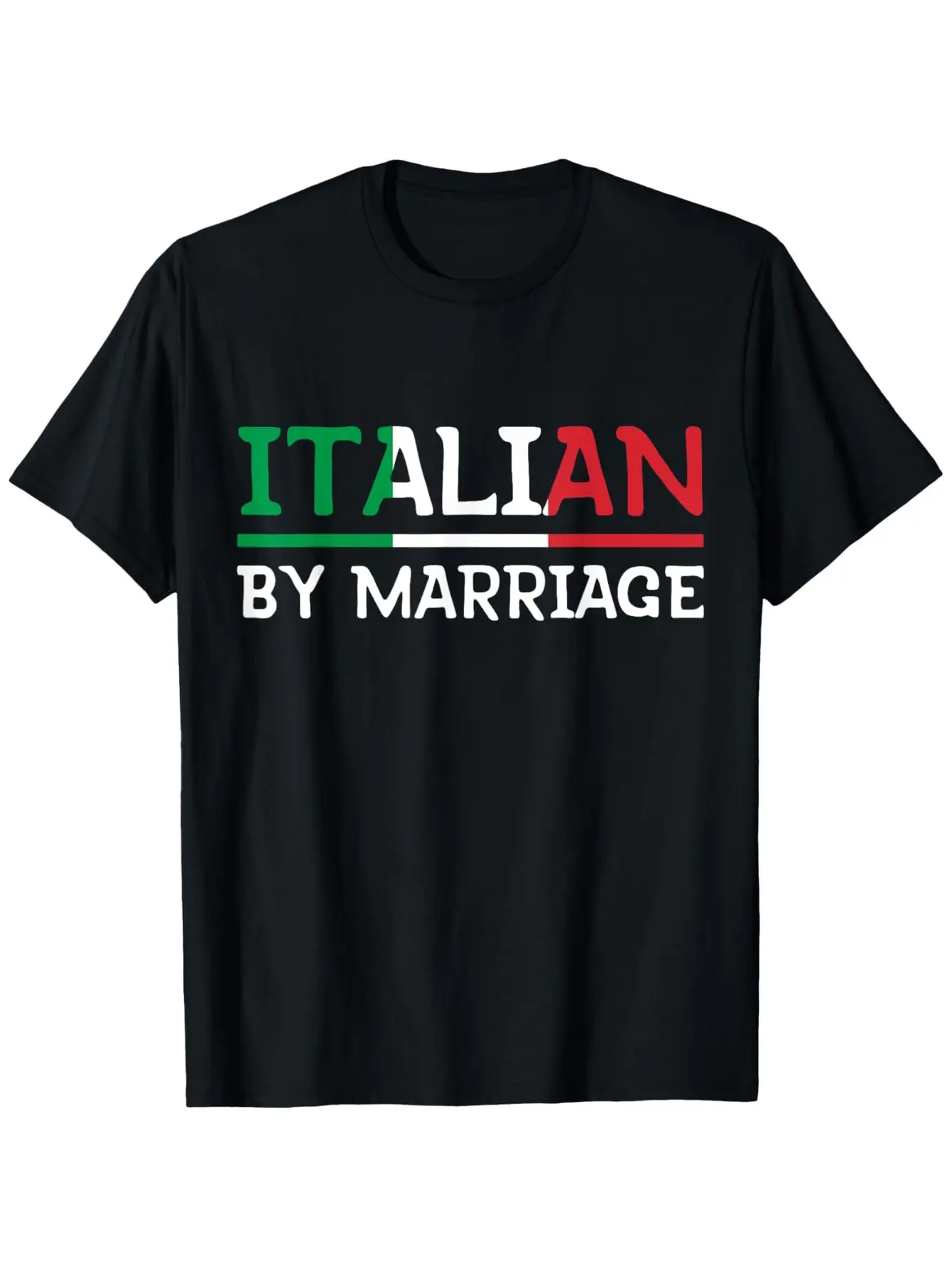 Italian By Marriage T-Shirt - Funny Italian Flag C unisex soft cotton short sleeve t shirt, vintage graphic casual tee for men women teens, perfect birthday holiday gift for camping travel gym daily street casual wear