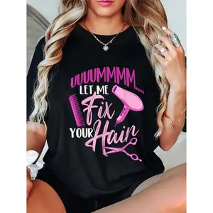 100% Cotton Let Me Fix Your Hair - Hairdresser Hairstylist Beautician T-Shirt