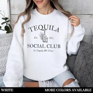 Tequila Lover Sweatshirt, drink party Hoodie, Drink Tequila, Tacos and Tequila Shirt, cocktail shirt, Social Club, gift for tequila lover  T-shirt, sweater and Hoodie