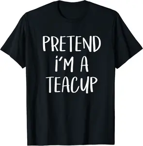 Pretend I'm A Teacup Costume Tea Cup Funny Halloween Party T-Shirt - Nicolekhach Shop 44B07WR4MNZC
