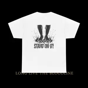 Stand On It T-Shirt | Long Live The Bloodline