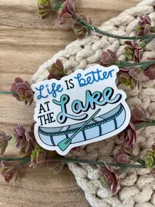 Life is better at the Lake Sticker
