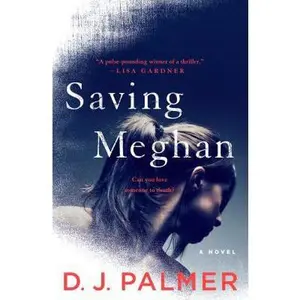 USED-Saving Meghan by Palmer, D. J. (Paperback)