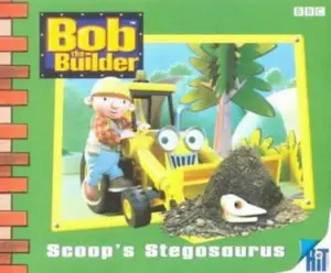 USED-Bob the Builder: Scoop's Stegosaurus (Bob the Builder Story Book) by Dianne Redmond (Paperback)