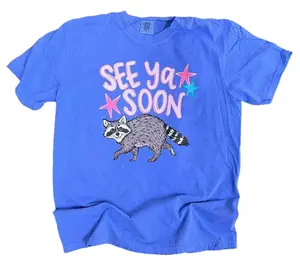 Front/Back See Ya Soon Racoon on Comfort Colors Flo Blue Tee