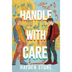 Handle with Care: A Rivals to Lovers Queer MM Romance -- Hayden Stone - Paperback