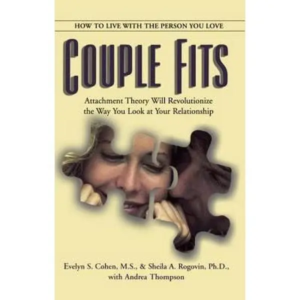 USED-Couple Fits: How to Live with the Person You Love by Evelyn S. Cohen (Paperback)