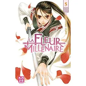USED-La Fleur Millénaire T05 by Kaneyoshi Izumi (Paperback)