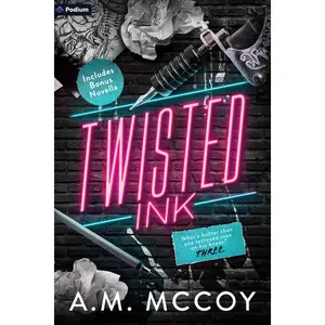 Twisted Ink: A Why Choose Romance by A. M. McCoy (Paperback)