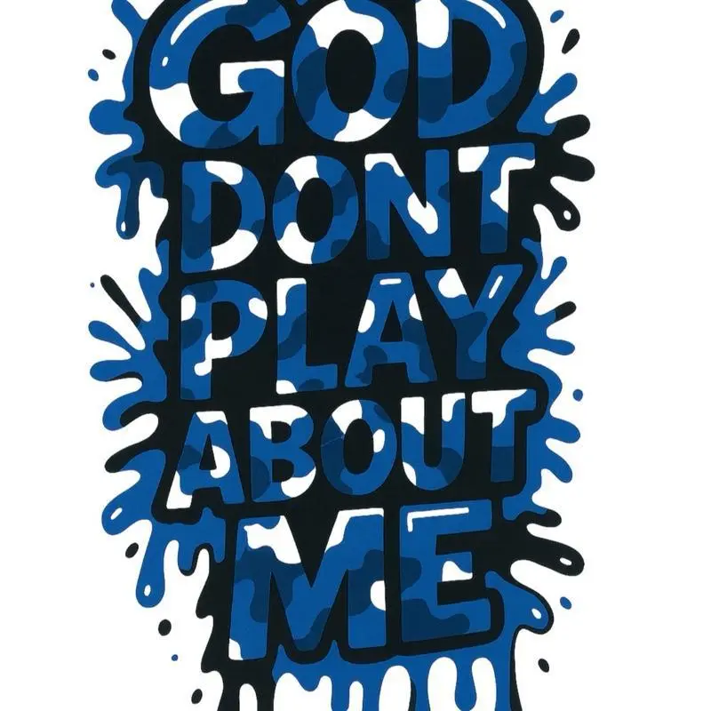 God Don't Play About Me DTF Multicolored Combo Durable Tees Hoodies Custom Designs Colorful Craft