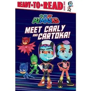 MEET CARLY AND CARTOKA!: READY-TO-READ LEVEL 1 [Tradepaper]