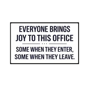 Everyone Brings Joy To This Office Tin Sign Funny Office Quote Metal Wall Decor Humor Saying Plaque Vintage Style Workplace Poster Cubicle Wall Art Gift 8x12 Inch