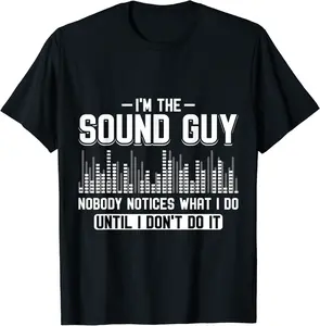 Sound technician sound guy audio engineer sound engineer T-Shirt - Zofisteffen Shop 84B0BXGJNPPJ