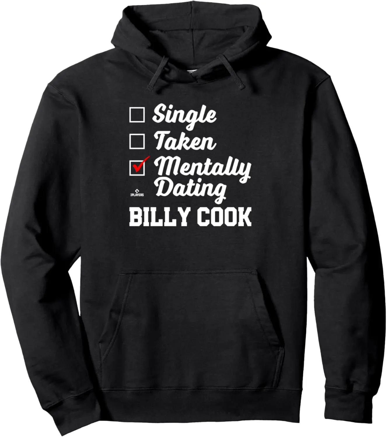 Mentally Dating Billy Cook Prospect Baseball Fan Gear Pullover Hoodie