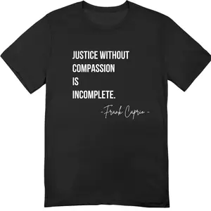 In Loving Memory Frank Caprio Quotes T-shirt – Justice Without Compassion Memorial Tee – Tribute Shirt for Men and Women Honoring the Nicest Judge