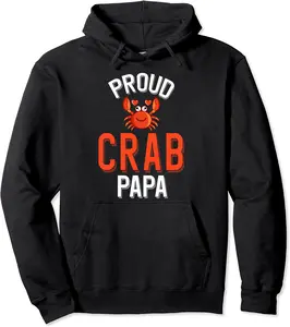 Proud Crab Papa Pullover Hoodie - Dakotamc Shop 66B09GFBF5LP