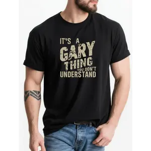 Men's & Women's Funny "It's a Gary Thing" Graphic T-Shirt - Thick 100% Cotton Retro Oversized Fit, Black with White & Golden Lettering, Casual Streetwear for All Seasons, Funny Gift for Dad, Gary Fans