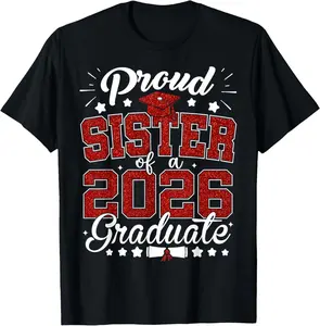 100% Cotton Proud Sister of A 2026 Graduate Senior 2026 Graduation T-Shirt