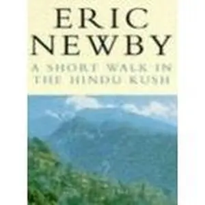 USED-A Short Walk in the Hindu Kush by Eric Newby (Paperback)