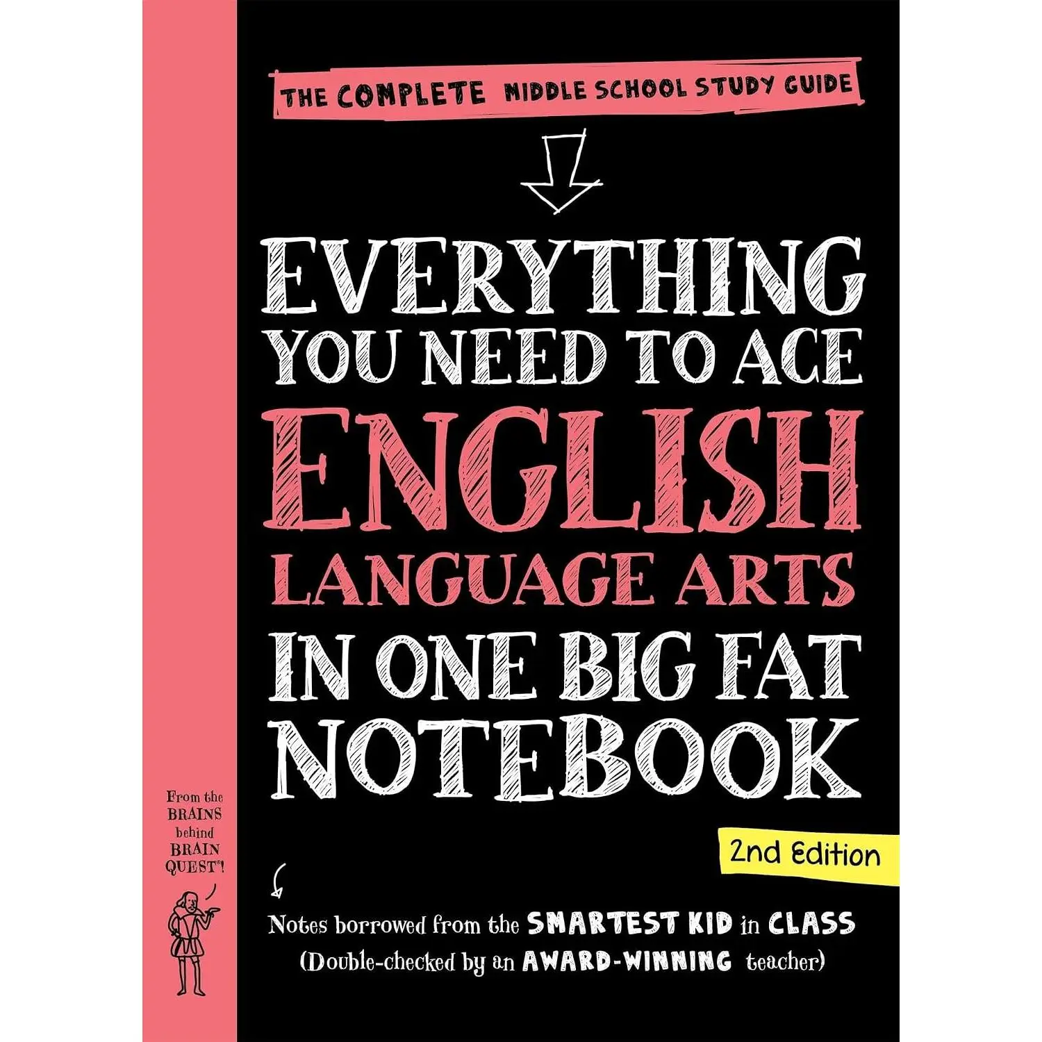 Everything You Need to Ace English Language Arts in One Big Fat Notebook, 2ndEdition: The Complete Middle School Study Guide