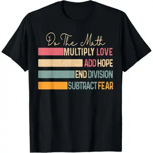 Cotton Graphic Tees Streetwear Gifts  Do The Math Multiply Love Add Hope Retro Math Teacher T-Shirt