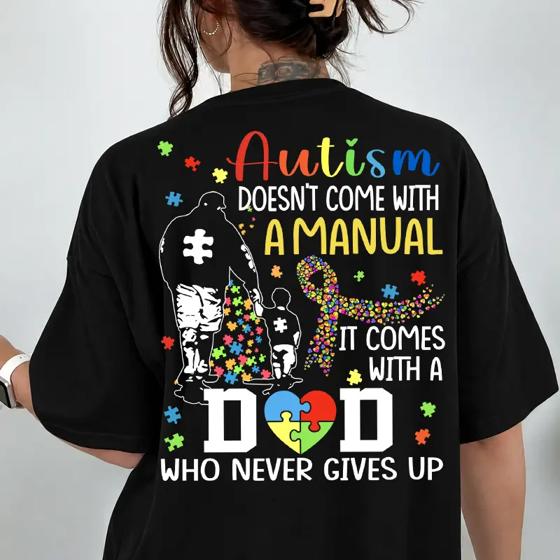 Autism Awareness Doesn't Come with a Manual Dad & Son, Autism Awareness "It Comes With A Dad Who Never Gives Up" Graphic Tee, Cute Colorful Puzzle Pieces Father & Kid T-Shirt, Vintage Emotional Slogan Black Crewneck