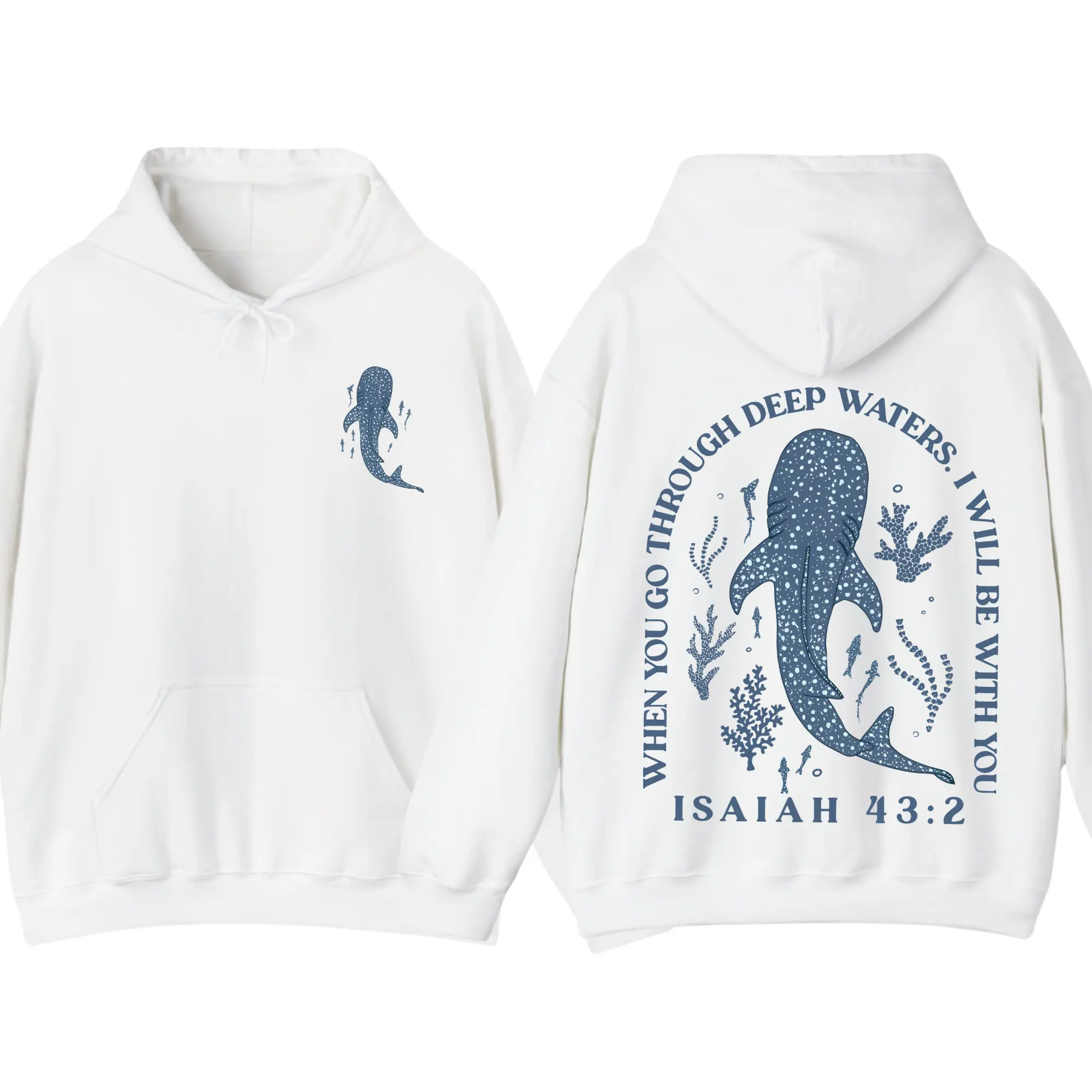 Christian Whale Shark Hoodie, Isaiah 43:2 Bible Verse Graphic Pullover, Faith Ocean Design, “When You Go Through Deep Waters” Unisex Top