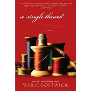 USED-A Single Thread by Bostwick, Marie (Paperback)