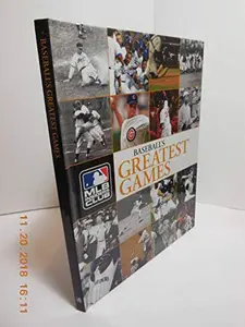 USED-baseballs greatest games mlb insiders club by Weaverling, Jen (Hardcover)