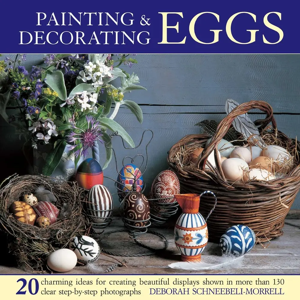 USED-Painting & Decorating Eggs: 20 Charming Ideas for Creating Beautiful Displays Shown in More Than 130 Step-By-Step Photographs by Schneebeli-Morrell, Deborah (Hardcover)