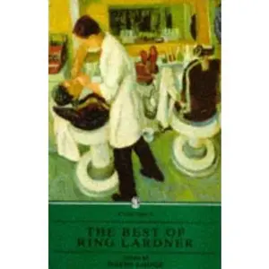 USED-Best of Ring Lardner by Ring Lardner (Paperback)