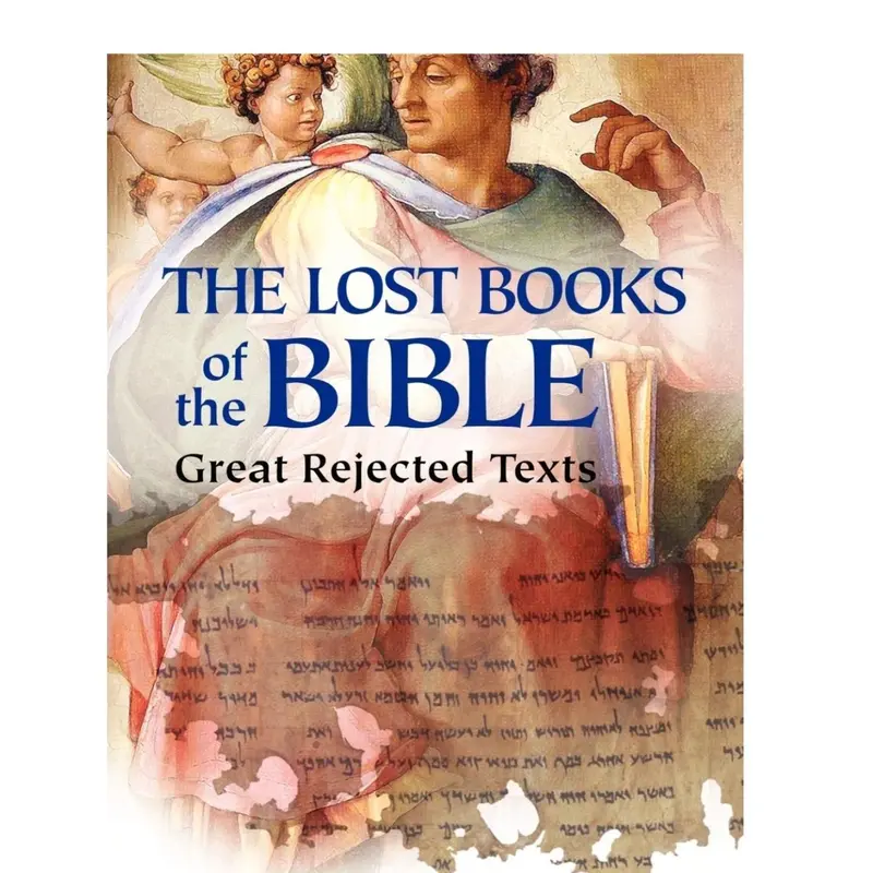 Joseph Lumpkin's Lost Books of the Bible - 18 Rejected Texts (Old Testament, New Testament, Apocalyptic Writings, Lost Scriptures) with Translations & Commentary for Religious Study Enthusiasts (Humanities & Social Sciences, Religion & Philosophy)