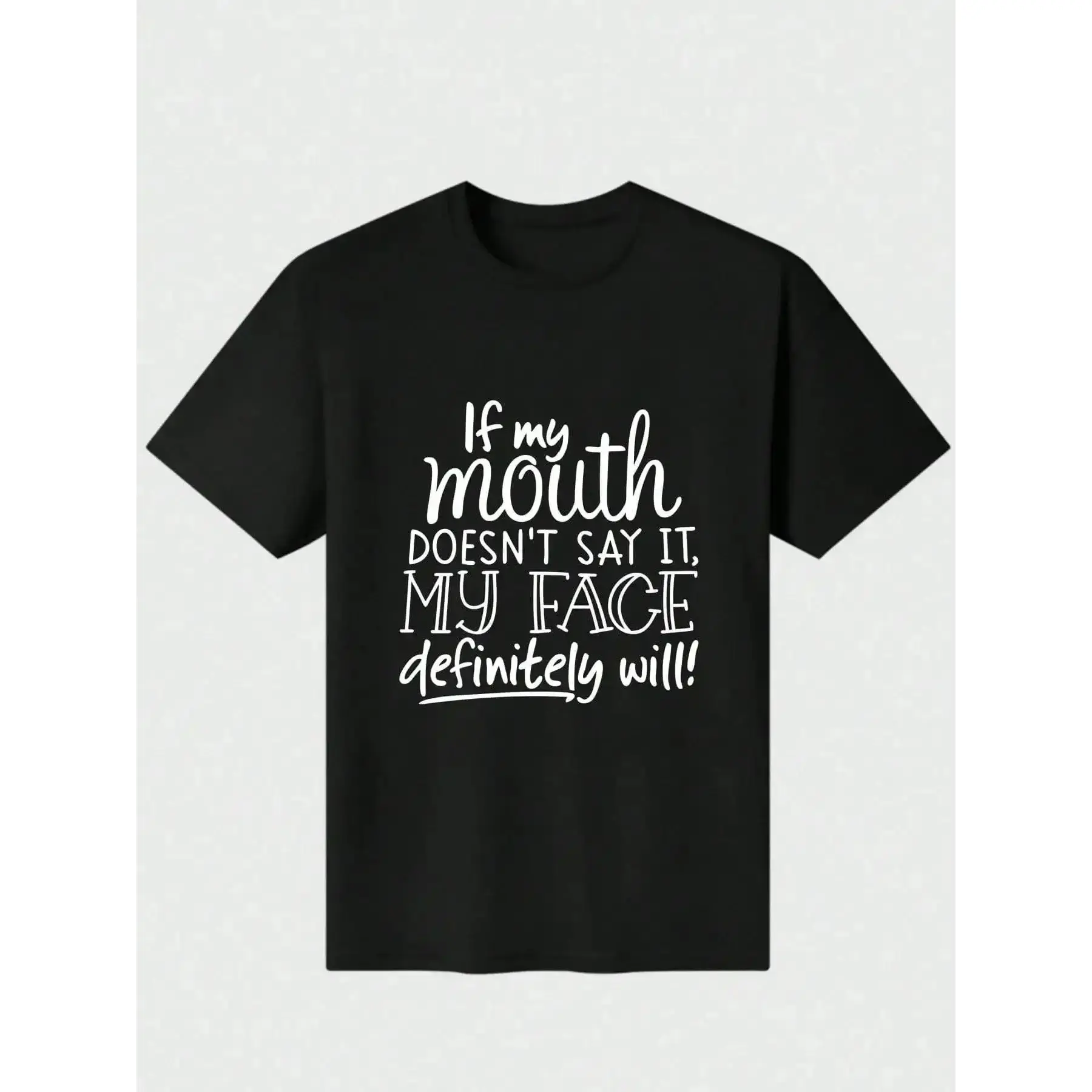 1pc Women's 180g Casual T-Shirt with Bold "If My Mouth Doesn't Say It My Face Definitely Will" Slogan Print, Round Neck Short Sleeve Top for Casual Attire, Father's Day & Mother's Day Gifts, Versatile Gift Item |   Playful Graphic Tee |   Comfortable Fit