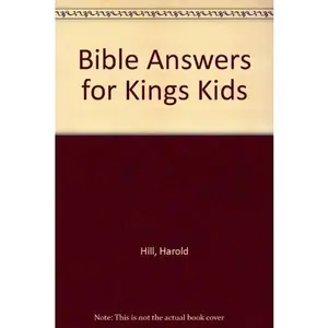 USED-Bible Answers for Kings Kids by Harold Hill (Paperback)
