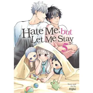 Hate Me, But Let Me Stay Vol. 5 -- Hijiki - Paperback