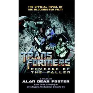 USED-Transformers: Revenge of the Fallen by Ehren Kruger,Alan Dean Foster,Robert Orci (Paperback)